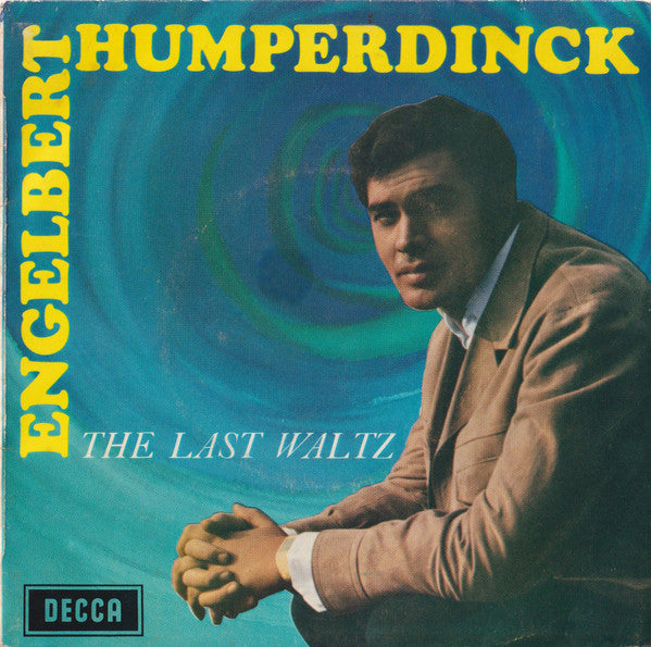 Engelbert Humperdinck : The Last Waltz (7", EP, Mono, RE)