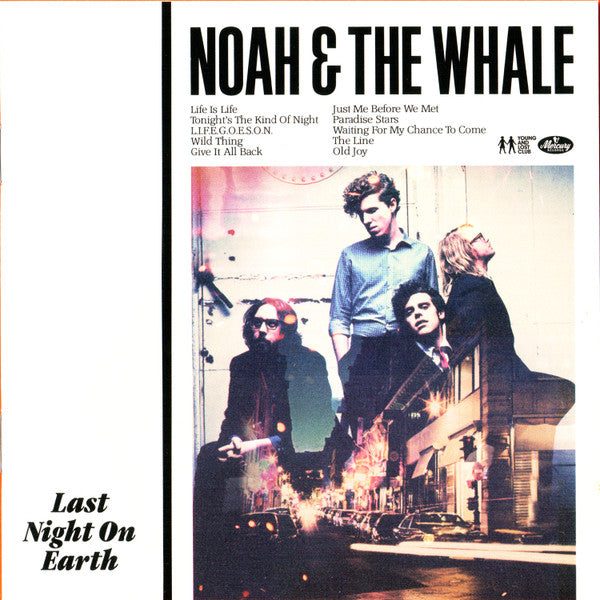 Noah And The Whale : Last Night On Earth (CD, Album)