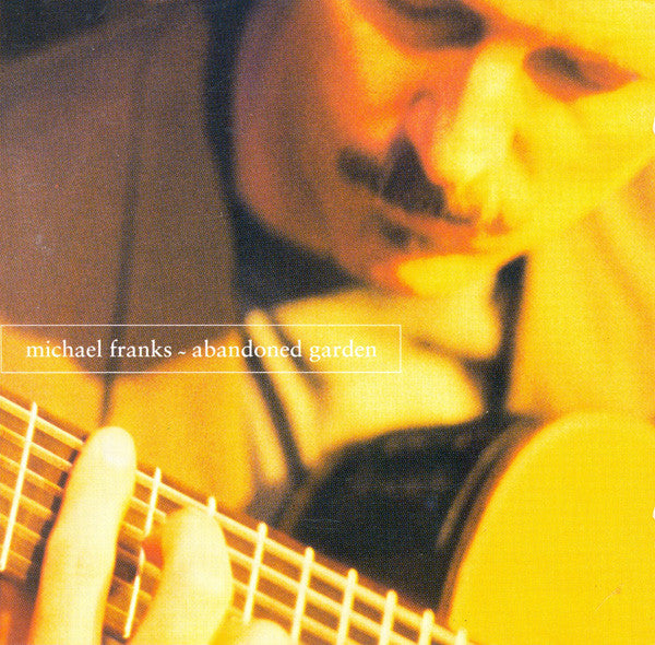 Michael Franks : Abandoned Garden (CD, Album)