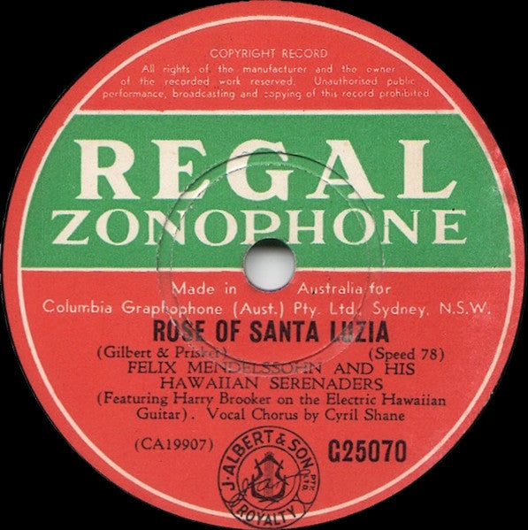 Felix Mendelssohn And His Hawaiian Serenaders* : My Old Hawaiian Home / Rose Of Santa Luzia (Shellac, 10", RP)