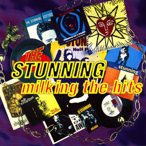 The Stunning : Milking The Hits (CD, Album, Comp)