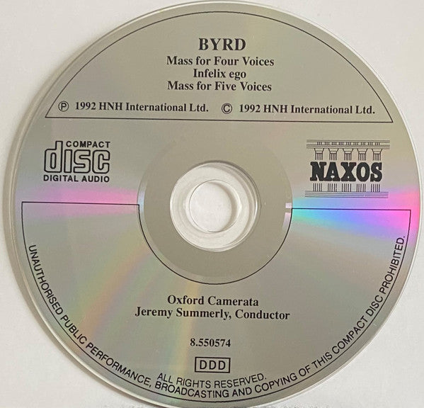 William Byrd - Oxford Camerata, Jeremy Summerly : Mass For Four Voices / Mass For Five Voices / Infelix Ego (CD, Album, RE)
