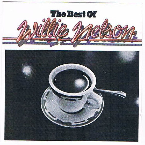 Willie Nelson : The Best Of Willie Nelson (CD, Album, Comp, RE)