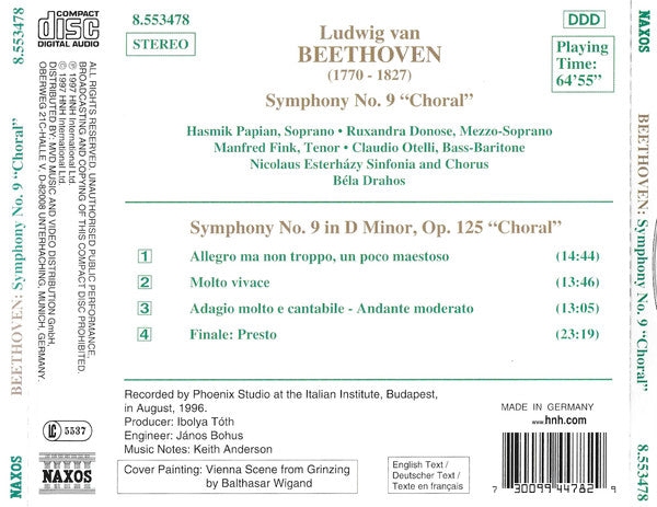 Ludwig van Beethoven - Hasmik Papian • Ruxandra Donose • Manfred Fink • Claudio Otelli • Nicolaus Esterházy Sinfonia • Nicolaus Esterházy Sinfonia Chorus • Bela Drahos : Symphony No. 9 "Choral" (CD, Album, RE)