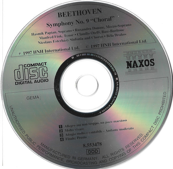 Ludwig van Beethoven - Hasmik Papian • Ruxandra Donose • Manfred Fink • Claudio Otelli • Nicolaus Esterházy Sinfonia • Nicolaus Esterházy Sinfonia Chorus • Bela Drahos : Symphony No. 9 "Choral" (CD, Album, RE)