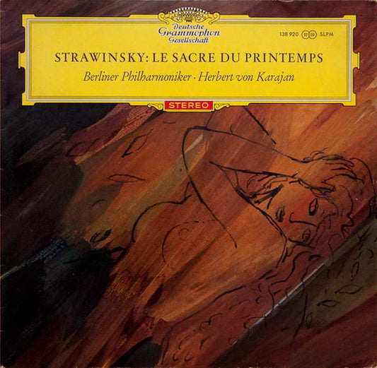 Strawinsky* - Berliner Philharmoniker, Herbert von Karajan : Le Sacre Du Printemps (LP, RP)
