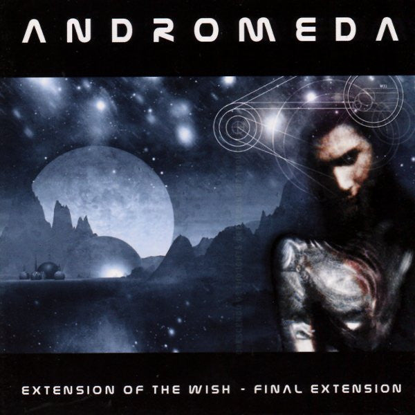 Andromeda (11) : Extension Of The Wish - Final Extension (CD, Album)