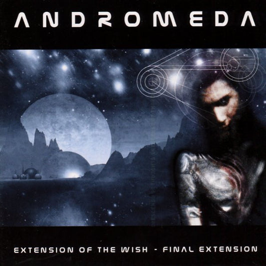 Andromeda (11) : Extension Of The Wish - Final Extension (CD, Album)