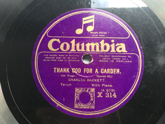 Charles Hackett : Thank God For A Garden / Songs My Mother Taught Me (Shellac, 10", 80 RPM)