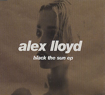 Alex Lloyd : Black The Sun EP (CD, EP)