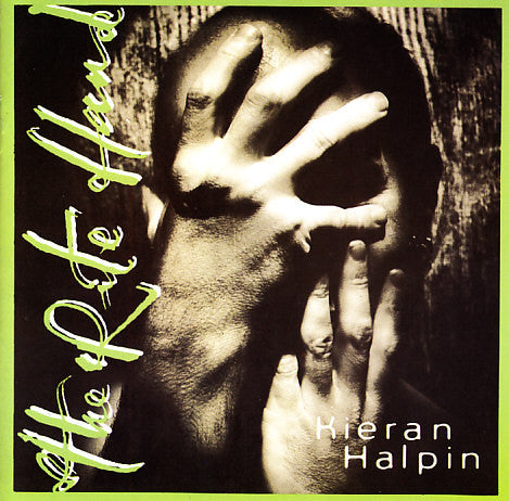 Kieran Halpin : The Rite Hand (CD, Album)