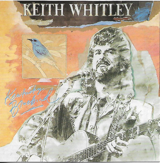 Keith Whitley : Kentucky Bluebird (CD, Album, Comp)