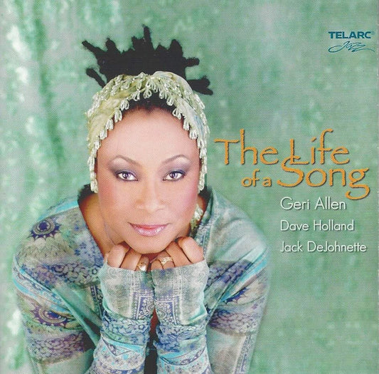 Geri Allen, Dave Holland, Jack DeJohnette : The Life Of A Song (CD, Album)