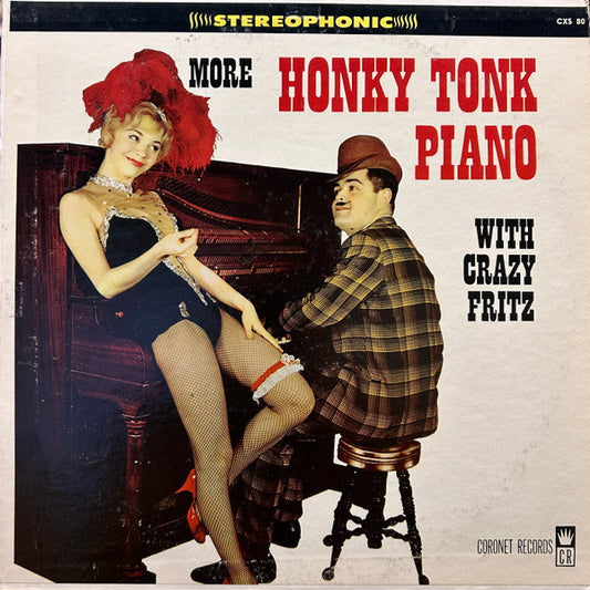 Crazy Fritz : More Honky Tonk Piano With Crazy Fritz (LP, Album, RE)
