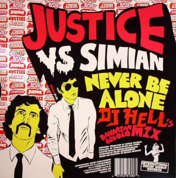 Justice (3) Vs Simian : Never Be Alone (12")