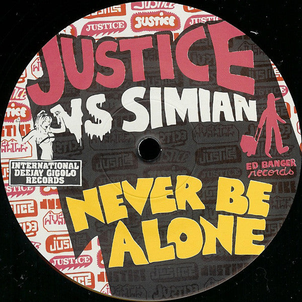 Justice (3) Vs Simian : Never Be Alone (12")