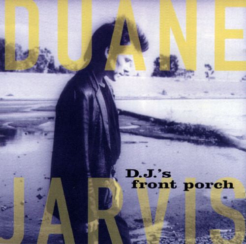 Duane Jarvis : D.J.'s Front Porch (CD, Album)