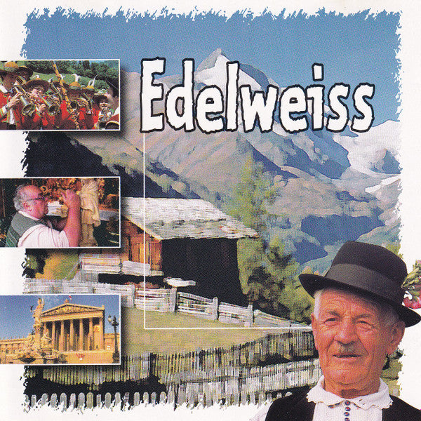 Die Lustigen Junggesellen : Edelweiss (CD, Comp)