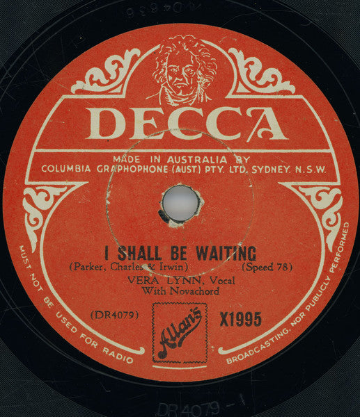 Vera Lynn : I Shall Be Waiting / Memories Live Longer Than Dreams (Shellac, 10")