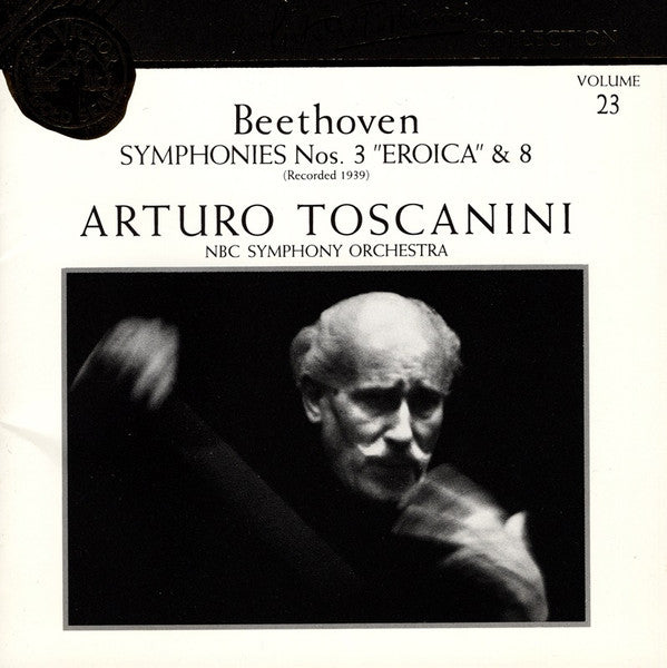 Beethoven*, Arturo Toscanini, NBC Symphony Orchestra : Symphonies No. 3 "Eroica" & No. 8 (CD, Comp, Mono, RE, RM)