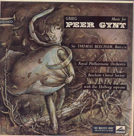 Edvard Grieg - Sir Thomas Beecham / Royal Philharmonic Orchestra / The Beecham Choral Society With Ilse Hollweg : Music For Peer Gynt (LP, RE)