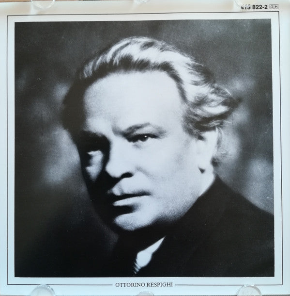 Ottorino Respighi : Berliner Philharmoniker / Herbert von Karajan : Fontane Di Roma • Pini Di Roma (CD, RE, PDO)