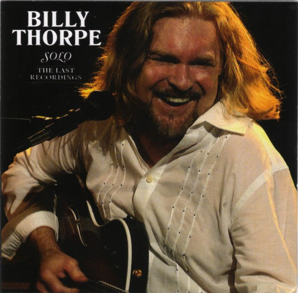 Billy Thorpe : Solo The Last Recordings (2xCD, Album)