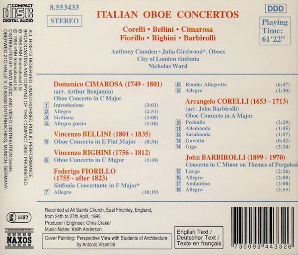 Corelli*, Bellini*, Cimarosa*, Fiorillo*, Righini*, Barbirolli*, Anthony Camden, Julia Girdwood, City Of London Sinfonia, Nicholas Ward : Italian Oboe Concertos (CD, Album)