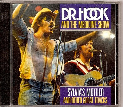 Dr. Hook & The Medicine Show : Sylvia's Mother And Other Great Tracks (CD, Comp)