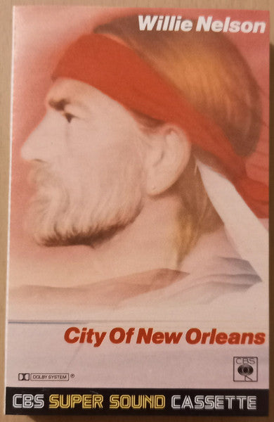 Willie Nelson : City Of New Orleans (Cass, Album, Sup)