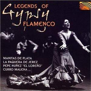 Various : Legends Of Gypsy Flamenco (CD)