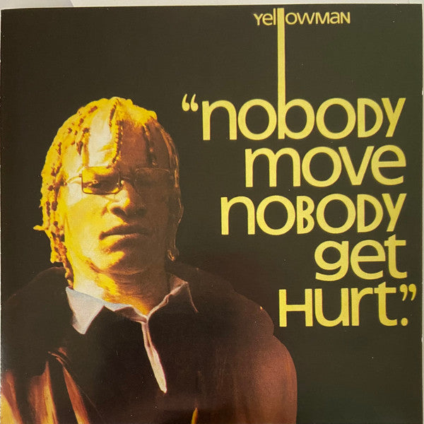 Yellowman : Nobody Move Nobody Get Hurt (CD, Album, RE)