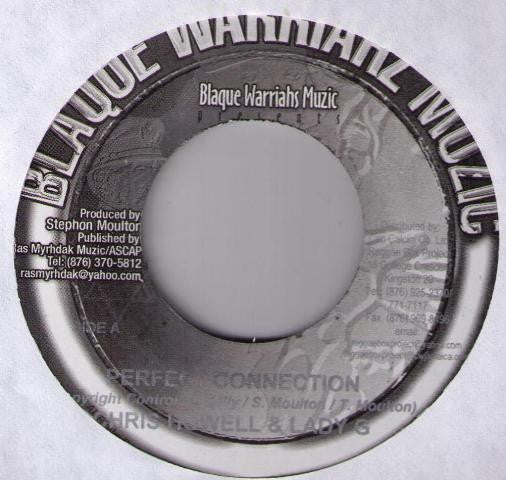 Chris Howell (2) & Lady G / Ras Myrdhak* : Perfect Connection / Warriah Nuh Fraid (7")