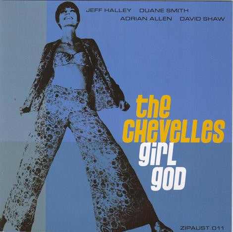 The Chevelles : Girl God (CD, Album)