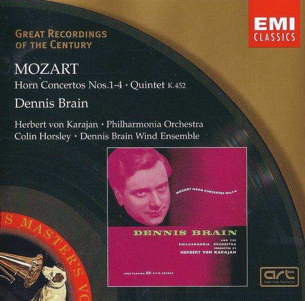 Mozart* / Dennis Brain, Herbert von Karajan, Philharmonia Orchestra, Colin Horsley, Dennis Brain Wind Ensemble : Horn Concertos Nos.1-4 • Quintet K.452 (CD, Comp, Mono, RM)