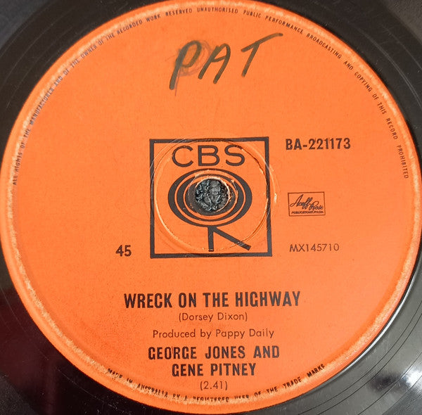 George Jones (2)  And Gene Pitney : Wreck On The Highway / I've Got Five Dollars And It's Saturday Night (7", Single)