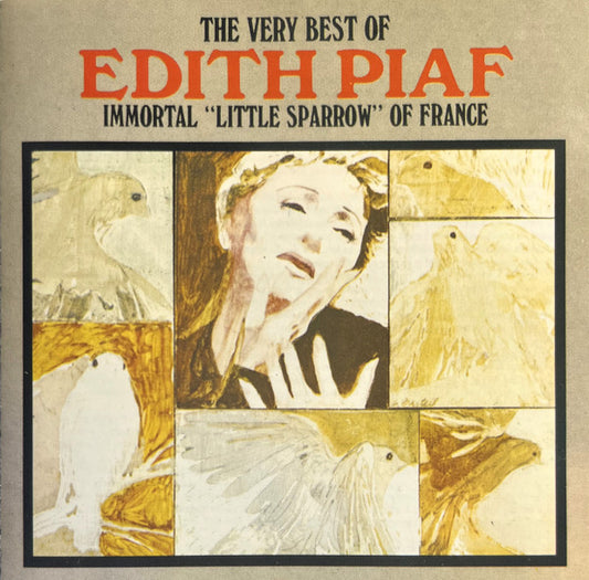 Edith Piaf : The Very Best Of Edith Piaf (Immortal "Little Sparrow" Of France) (CD, Comp)