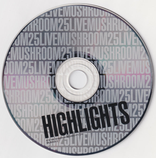 Various : Mushroom 25 Live Highlights (CD, Comp, Mixed, Reg)