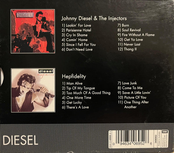 Johnny Diesel & The Injectors / Diesel (3) : Johnny Diesel & The Injectors + Hepfidelity (2xCD, Album, Comp, RE)