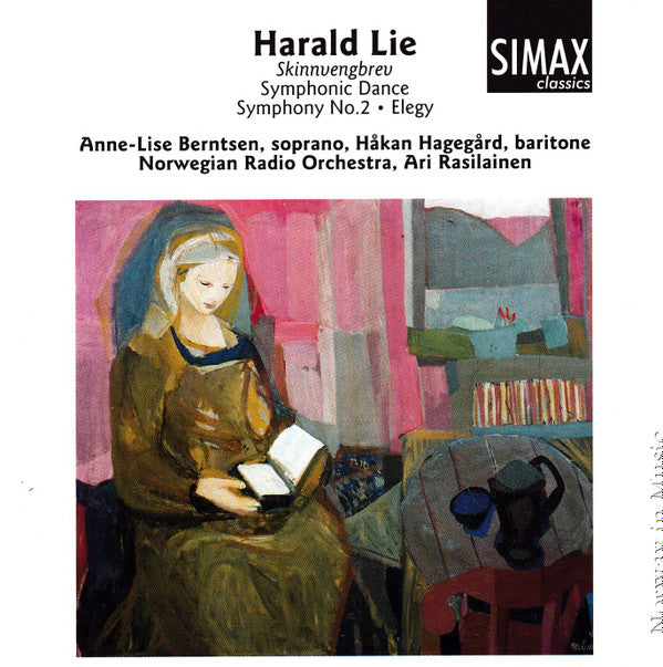 Harald Lie, Norwegian Radio Orchestra*, Ari Rasilainen : Skinnvengbrev, Symphonic Dance, Symphony No. 2, Elegy (CD)