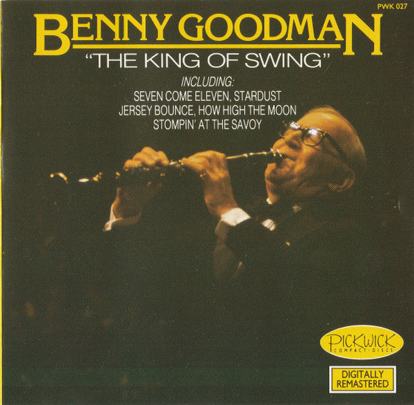 Benny Goodman : The King Of Swing (CD, Comp, RM)