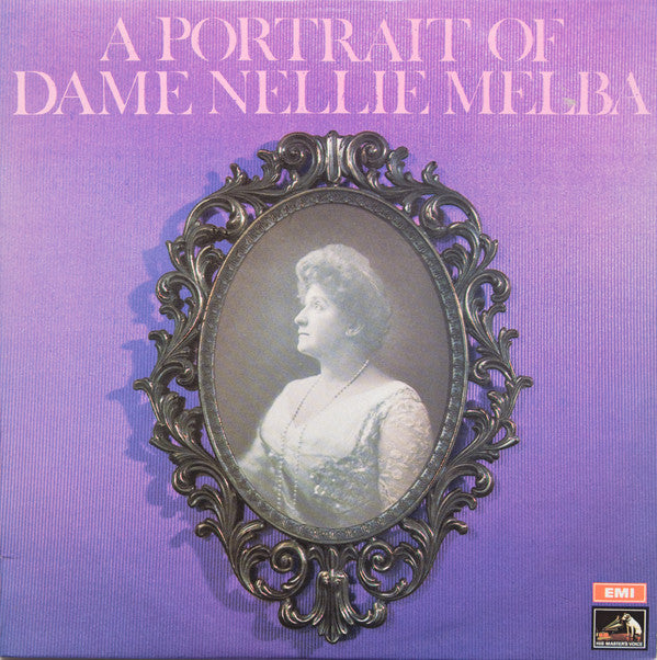 Nellie Melba : A Portrait Of Dame Nellie Melba (LP, Comp, Mono)