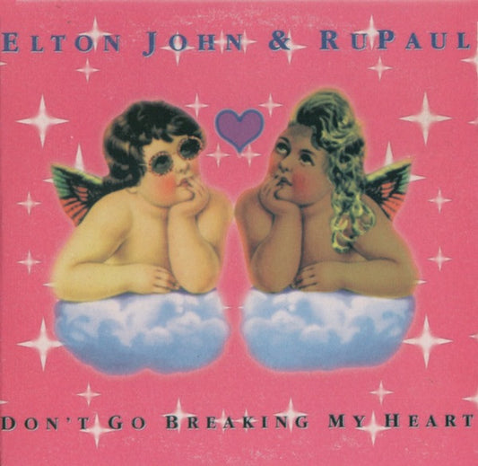 Elton John & RuPaul : Don't Go Breaking My Heart (CD, Single, Car)