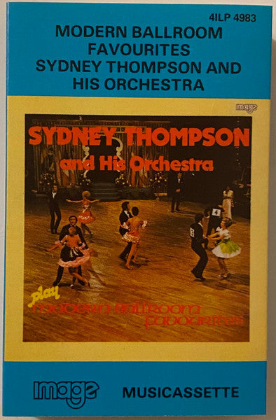 Sydney Thompson And His Orchestra : Play Modern Ballroom Favourites (Cass)