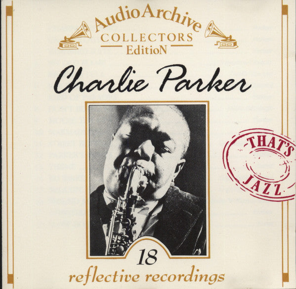Charlie Parker : 18 Reflective Recordings (CD, Comp, Gol)