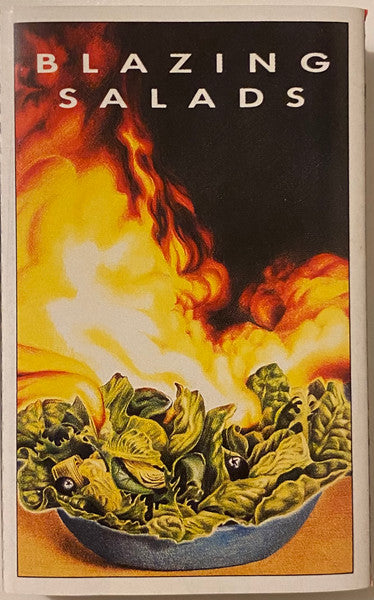 Blazing Salads : Blazing Salads (Cass, Album)