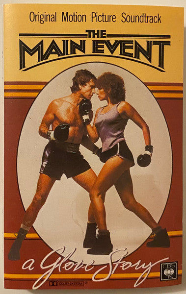 Various : The Main Event - Music From The Original Motion Picture Soundtrack (Cass, Album)