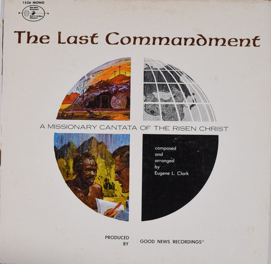 Back To The Bible Broadcast Choir : The Last Commandment (LP, Album, Mono)