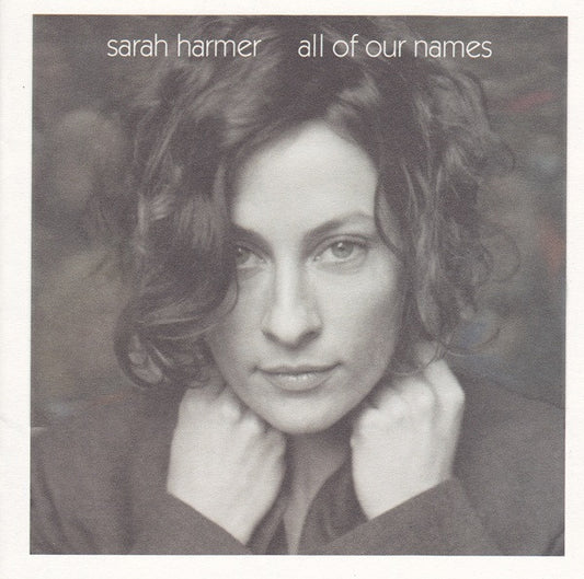 Sarah Harmer : All Of Our Names (CD, Album)