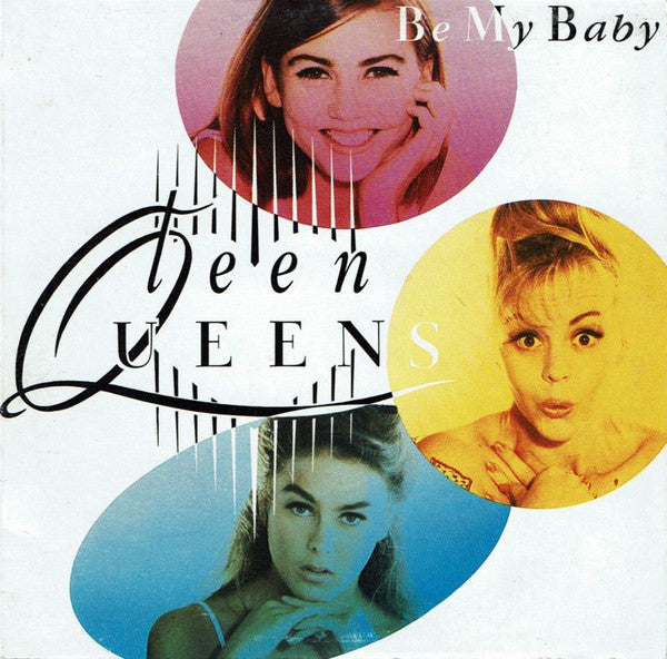 Teen Queens (2) : Be My Baby (CD, Maxi)